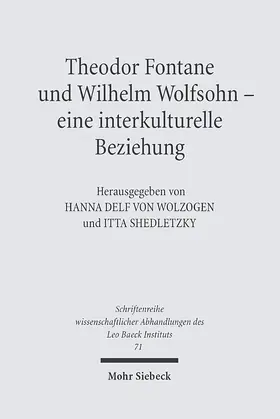 Wolzogen / Shedletzky |  Theodor Fontane und Wilhelm Wolfsohn - eine interkulturelle Beziehung | Buch |  Sack Fachmedien