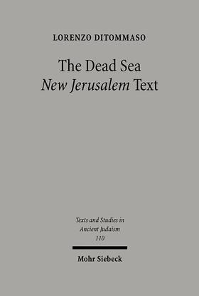 DiTommaso / Hengel / Schäfer |  The Dead Sea 'New Jerusalem' Text | Buch |  Sack Fachmedien