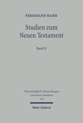 Hahn / Frey / Schlegel |  Studien zum Neuen Testament | Buch |  Sack Fachmedien