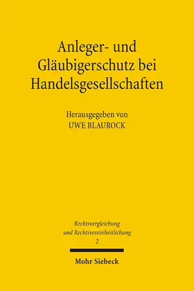 Blaurock |  Anleger- und Gläubigerschutz bei Handelsgesellschaften | Buch |  Sack Fachmedien