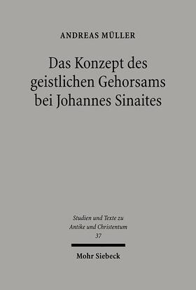 Müller |  Das Konzept des geistlichen Gehorsams bei Johannes Sinaites | Buch |  Sack Fachmedien