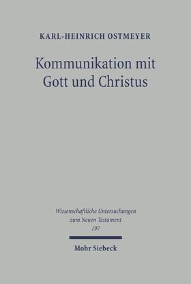 Ostmeyer |  Ostmeyer: Kommunikation mit Gott und Christus | Buch |  Sack Fachmedien