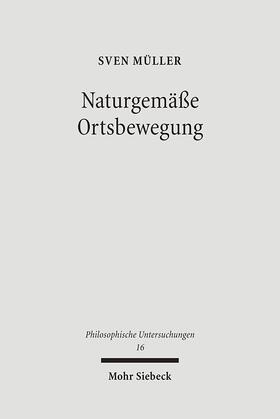 Müller |  Naturgemäße Ortsbewegung | Buch |  Sack Fachmedien