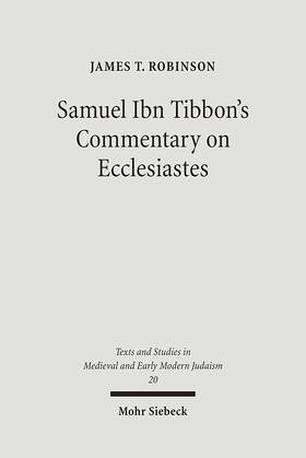 Robinson |  Samuel Ibn Tibbon's Commentary on Ecclesiastes | Buch |  Sack Fachmedien