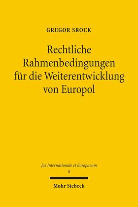 Srock |  Srock: Rechtl. Rahmenbedingungen / Europol | Buch |  Sack Fachmedien