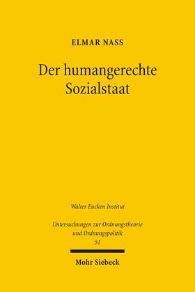 Nass |  Der humangerechte Sozialstaat | Buch |  Sack Fachmedien