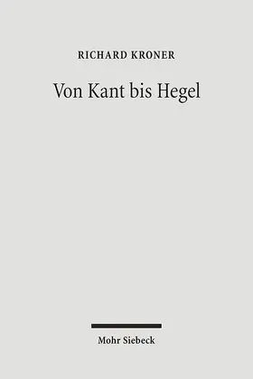 Kroner |  Von Kant bis Hegel 1 / 2 | Buch |  Sack Fachmedien