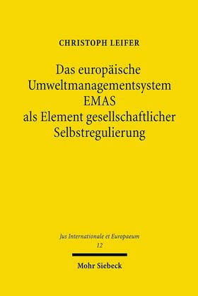 Leifer |  Das europäische Umweltmanagementsystem EMAS als Element gesellschaftlicher Selbstregulierung | Buch |  Sack Fachmedien