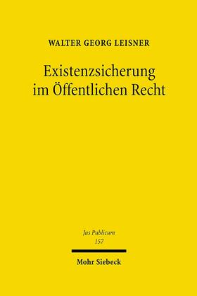 Leisner |  Existenzsicherung im Öffentlichen Recht | Buch |  Sack Fachmedien