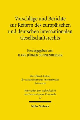 Sonnenberger |  Vorschläge und Berichte zur Reform des europäischen und deutschen internationalen Gesellschaftsrechts | Buch |  Sack Fachmedien
