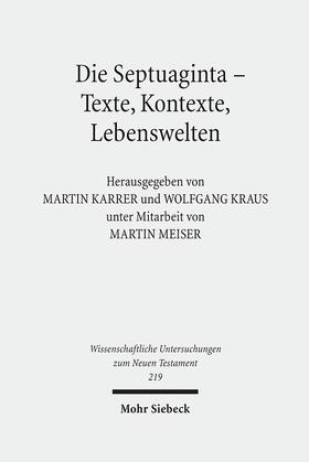 Kraus / Karrer |  Die Septuaginta - Texte, Kontexte, Lebenswelten | Buch |  Sack Fachmedien