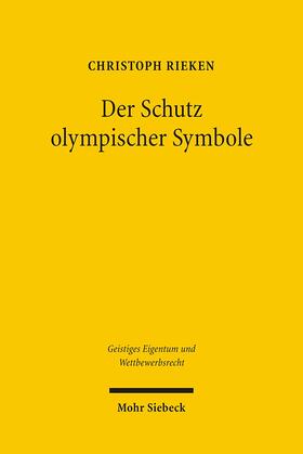 Rieken |  Rieken, C: Schutz olympischer Symbole | Buch |  Sack Fachmedien