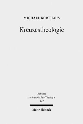 Korthaus |  Kreuzestheologie | Buch |  Sack Fachmedien