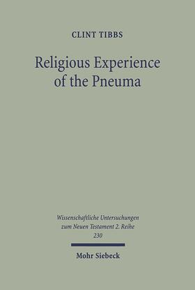 Tibbs |  Tibbs, C: Religious Experience of the Pneuma | Buch |  Sack Fachmedien