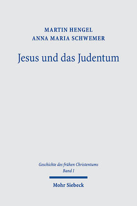 Hengel / Schwemer |  Jesus und das Judentum 01. Jesus und das Judentum | Buch |  Sack Fachmedien