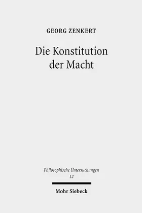 Zenkert |  Die Konstitution der Macht | Buch |  Sack Fachmedien