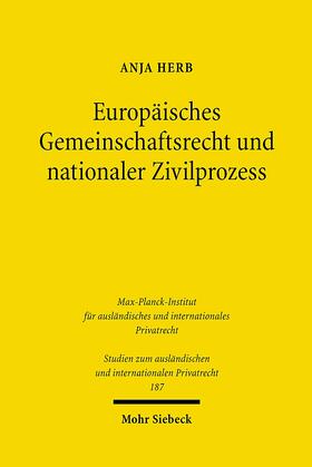 Herb |  Europäisches Gemeinschaftsrecht und nationaler Zivilprozess | Buch |  Sack Fachmedien