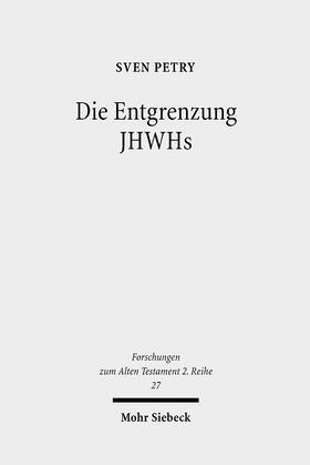 Petry |  Die Entgrenzung JHWHs | Buch |  Sack Fachmedien