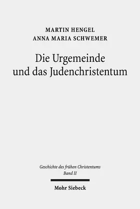 Hengel / Schwemer |  Geschichte des frühen Christentums | Buch |  Sack Fachmedien