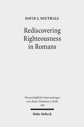 Southall |  Rediscovering Righteousness in Romans | Buch |  Sack Fachmedien