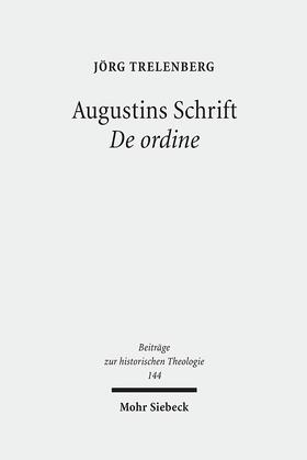 Trelenberg |  Augustins Schrift De ordine | Buch |  Sack Fachmedien