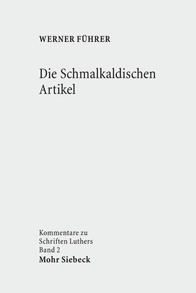 Führer |  Die Schmalkaldischen Artikel | Buch |  Sack Fachmedien