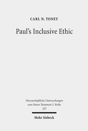 Toney |  Paul's Inclusive Ethic | Buch |  Sack Fachmedien
