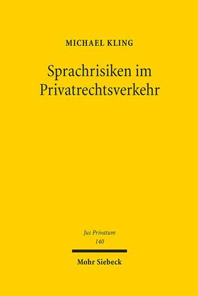 Kling |  Sprachrisiken im Privatrechtsverkehr | Buch |  Sack Fachmedien