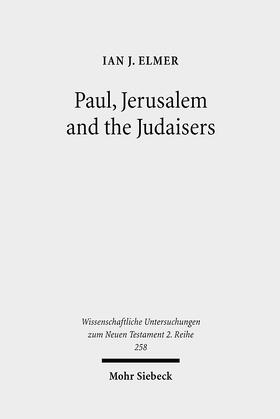 Elmer |  Elmer, I: Paul, Jerusalem and the Judaisers | Buch |  Sack Fachmedien