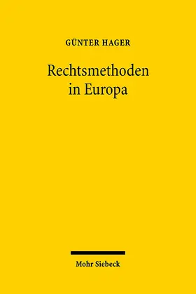 Hager |  Rechtsmethoden in Europa | Buch |  Sack Fachmedien