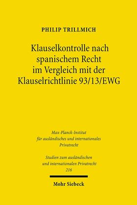 Trillmich |  Klauselkontrolle nach spanischem Recht im Vergleich mit der Klauselrichtlinie 93/13/EWG | Buch |  Sack Fachmedien