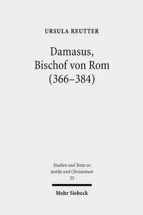 Reutter |  Damasus, Bischof von Rom (366-384) | Buch |  Sack Fachmedien