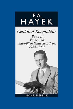 Hayek / Klausinger |  Hayek, Friedrich A. von: Gesammelte Schriften in deutscher Sprache | Buch |  Sack Fachmedien