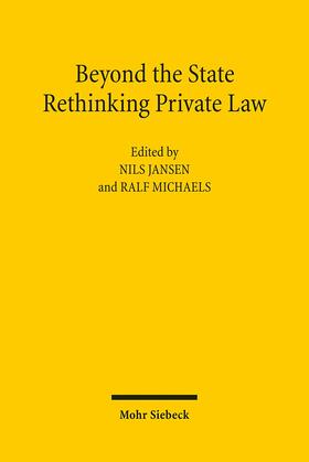 Jansen / Michaels |  Beyond the State: Rethinking Private Law | Buch |  Sack Fachmedien