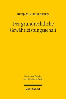 Rusteberg |  Der grundrechtliche Gewährleistungs alt | Buch |  Sack Fachmedien