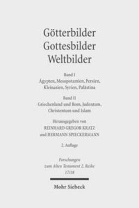 Kratz / Spieckermann |  Götterbilder - Gottesbilder - Weltbilder | Buch |  Sack Fachmedien