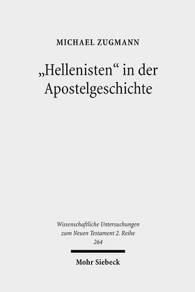 Zugmann |  "Hellenisten" in der Apostelgeschichte | Buch |  Sack Fachmedien