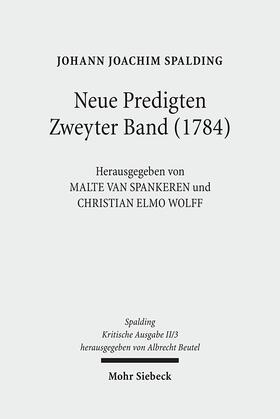 Spalding / Spankeren / Wolff |  Johann Joachim Spalding: Kritische Ausgabe | Buch |  Sack Fachmedien