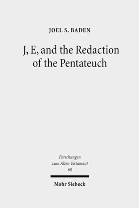 Baden |  J, E, and the Redaction of the Pentateuch | Buch |  Sack Fachmedien