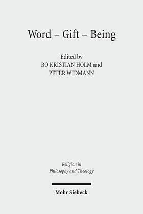 Holm / Widmann |  Word - Gift - Being | Buch |  Sack Fachmedien