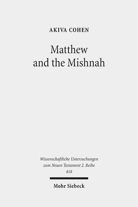 Cohen |  Cohen, A: Matthew and the Mishnah | Buch |  Sack Fachmedien