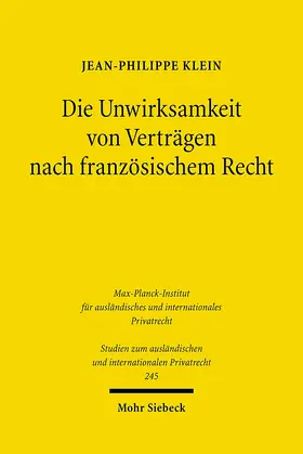 Klein |  Die Unwirksamkeit von Verträgen nach französischem Recht | Buch |  Sack Fachmedien