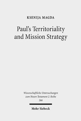 Magda |  Paul's Territoriality and Mission Strategy | Buch |  Sack Fachmedien