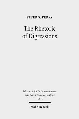 Perry |  The Rhetoric of Digressions | Buch |  Sack Fachmedien