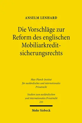 Lenhard |  Die Vorschläge zur Reform des englischen Mobiliarkreditsicherungsrechts | Buch |  Sack Fachmedien