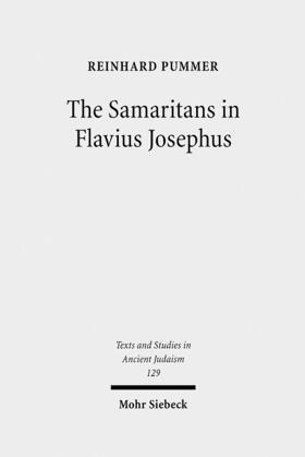 Pummer |  The Samaritans in Flavius Josephus | Buch |  Sack Fachmedien