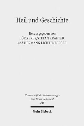 Frey / Krauter / Lichtenberger |  Heil und Geschichte | Buch |  Sack Fachmedien