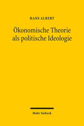Albert |  Ökonomische Theorie als politische Ideologie | Buch |  Sack Fachmedien