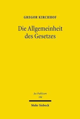 Kirchhof |  Kirchhof, G: Allgemeinheit des Gesetzes | Buch |  Sack Fachmedien
