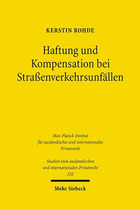 Rohde |  Haftung und Kompensation bei Straßenverkehrsunfällen | Buch |  Sack Fachmedien